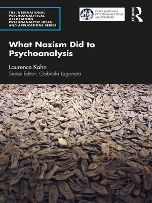 cover image of What Nazism Did to Psychoanalysis